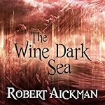 The Wine Dark Sea | Robert Aickman
