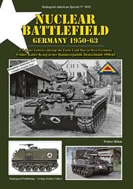 核戦争の最前線 ドイツ1950-63年 冷戦初期における西ドイツのアメリカ陸軍車両 (書籍)