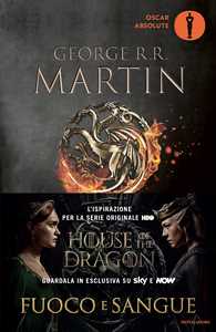 Libro Fuoco e sangue. House of the Dragon George R. R. Martin