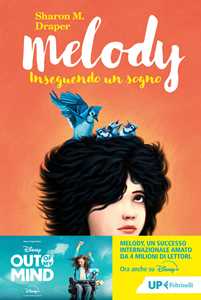 Libro Melody. Inseguendo un sogno Sharon M. Draper