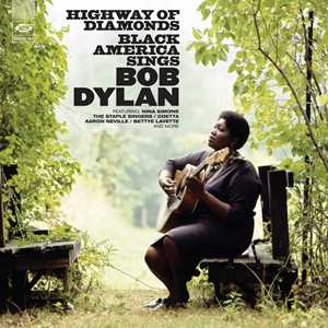 CD Highway of Diamonds. Black America Sings Bob Dylan 