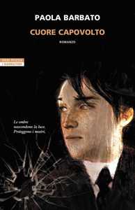 Libro Cuore capovolto. Copia autografata Paola Barbato