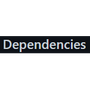 Dependencies