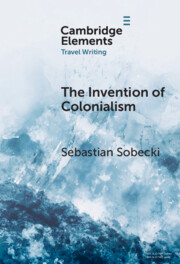 The Invention of Colonialism