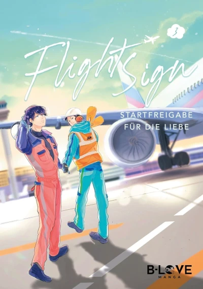 Flight Sign: Startfreigabe für die Liebe - Bd. 03: Limited Edition