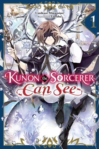 Kunon the Sorcerer Can See Through - Vol. 01