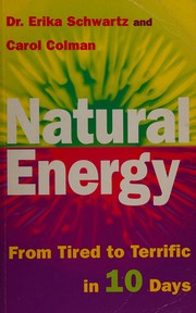 Cover of: Natural energy: from tired to terrific in 10 days