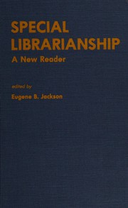 Special Librarianship by Eugene B. Jackson