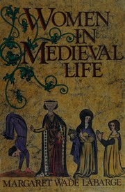 Cover of: Women in medieval life: a small sound of the trumpet