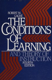Cover of: The conditions of learning and theory of instruction