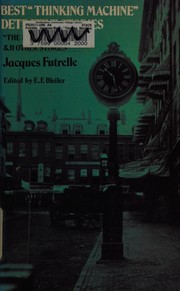 Cover of: Best "Thinking Machine" Detective Stories: "The Problem of Cell 13"  & 11 Other Stories