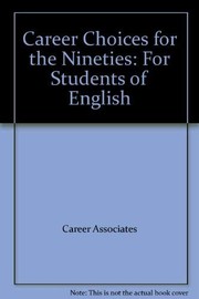 Cover of: Career choices for the 90's for students of English