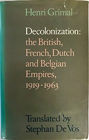 Cover of: Decolonization: the British, French, Dutch, and Belgian Empires, 1919-1963