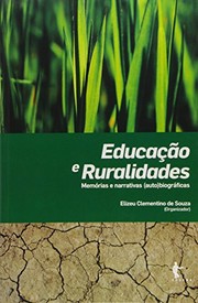 Cover of: Educação e ruralidades: memórias e narrativas (auto)biográficas