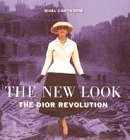 Cover of: The new look: the Dior revolution
