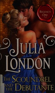 Cover of: The Scoundrel and the Debutante