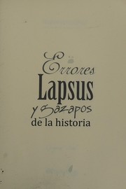 Cover of: Errores, lapsus y gazapos de la historia