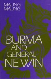 Cover of: Burma and General Ne Win