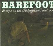 Cover of: Barefoot: Escape on the Underground Railroad