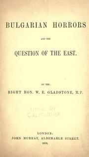 Cover of: Bulgarian horrors and the question of the East.