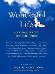 Cover of: A wonderful life: 50 eulogies to lift the spirit