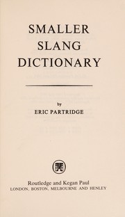Cover of: Smaller slang dictionary