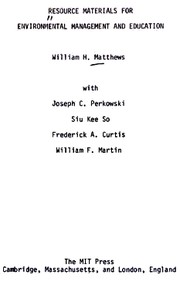 Resource materials for environmental management and education by William Henry Matthews