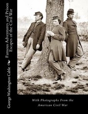 Cover of: Famous Adventures and Prison Escapes of the Civil War: With Photographs From the American Civil War