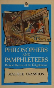 Cover of: Philosophers and pamphleteers: political theorists of the Enlightenment