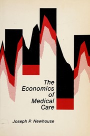 Cover of: The economics of medical care: a policyperspective