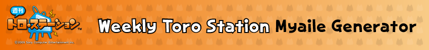 the Weekly Toro Station logo with the text 'Weekly Toro Station Myaile Generator'