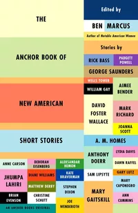 «The Anchor Book of New American Short Stories»