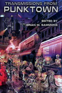 «Transmissions from Punktown»