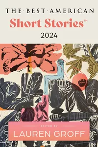 «The Best American Short Stories 2024»