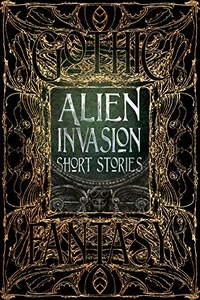 «Alien Invasion Short Stories»