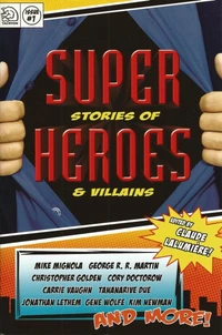 «Super Stories of Heroes and Villains»