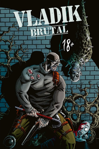 &laquo;Vladik Brutal&raquo;