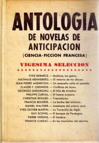 «Antología de novelas de anticipación (Ciencia-ficción francesa). Vigesima Selección (XX)»