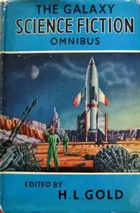 «Galaxy Science Fiction Omnibus»