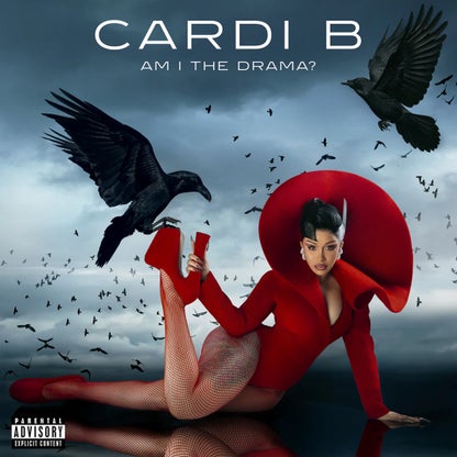 AM I THE DRAMA? (Bonus Edition) by Cardi B