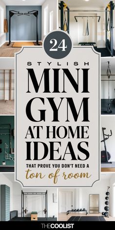 some gym equipment with the title 24 stylish gym at home ideas that prove you don't need a ton of room