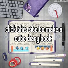 an open notebook with the words click this site to make a cute diary book