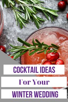 cocktails with rosemary garnish and text that reads cocktail ideas for your winter wedding