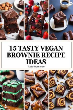 brownie recipe collage with the words 15 tasty vegan brownie recipe ideas
