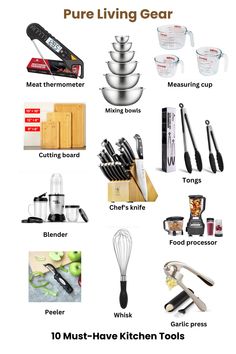 an image of kitchen tools that are labeled in the words, pure living gear must have kitchen tools