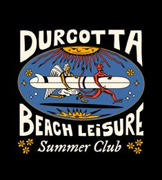 the beach leisure summer club logo on a black t - shirt with an image of a man riding a surfboard