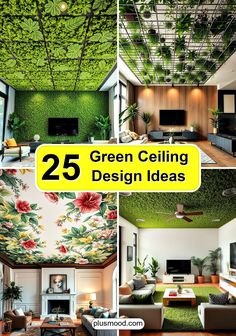 green ceiling design ideas for living room and dining room with flowers on the ceiling, greenery covering the walls