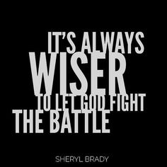 God Gives His Toughest Battles Verse, The Battle Is Not Yours Its The Lords, The Battle Is Mine Says The Lord, God Never Loses A Battle, I Lost The Battle Quotes, Your Battle Is My Battle Quote, For The Battle Is Not Yours But Gods, 2 Chronicles 36, Quote About Battle Of Wits
