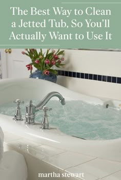 Here's how to clean a jetted tub, according to a cleaning expert. Learn how to clear that black and brown debris from your tub's jets, so you actually use it more.