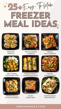 the 25 easy to make freezer meal ideas are shown in black plates with text overlay